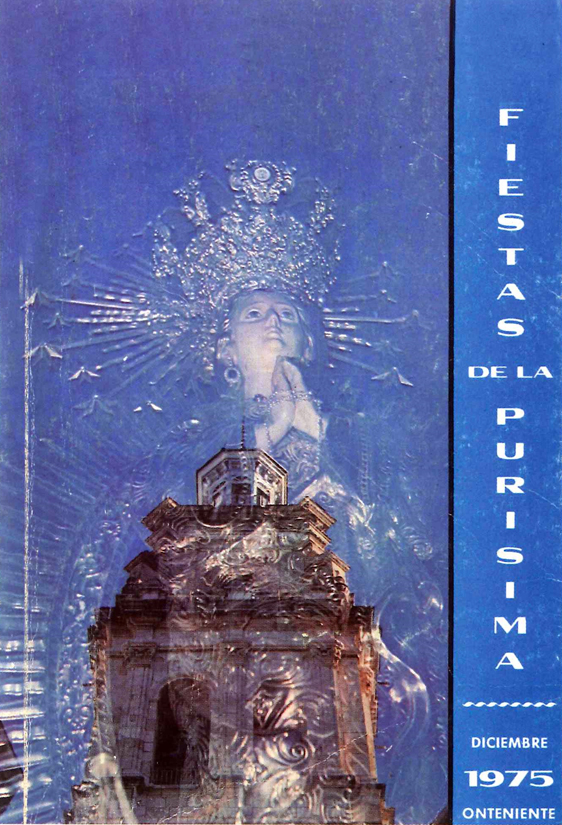 Fiestas de la Purísima 1975 Ontinyent / Onteniente